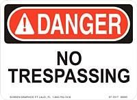 Danger No Trespassing 