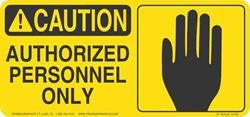 Caution Authorized Personnel Only 