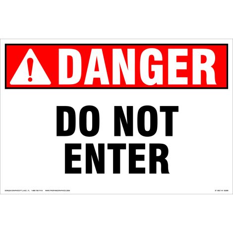 Danger Do Not Enter 